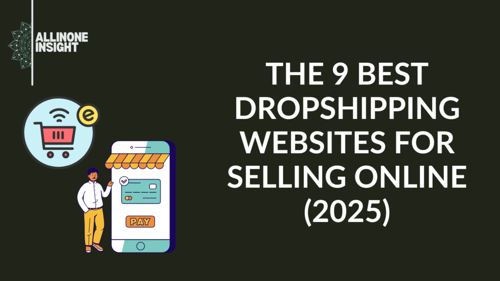 The 9 Best Dropshipping Websites for Selling Online